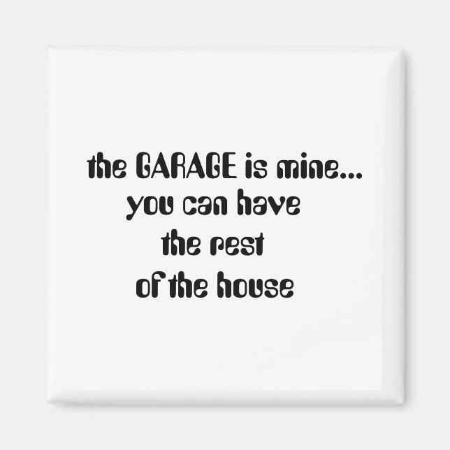 GARAGE är mitt... Magnet (Framsidan)