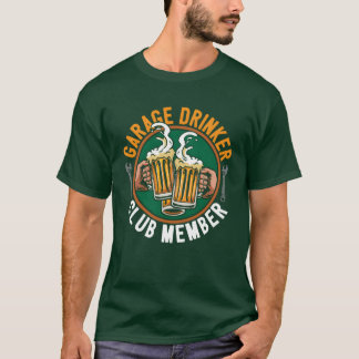 Garage Drinker Mechanic Car Auto Diesel Beer Lover T Shirt