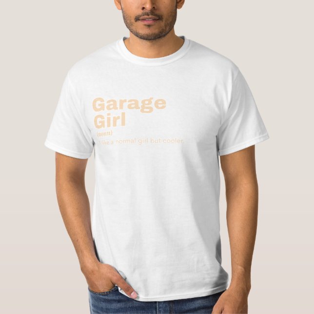 Garage Girl - Garage  T Shirt (Framsida)
