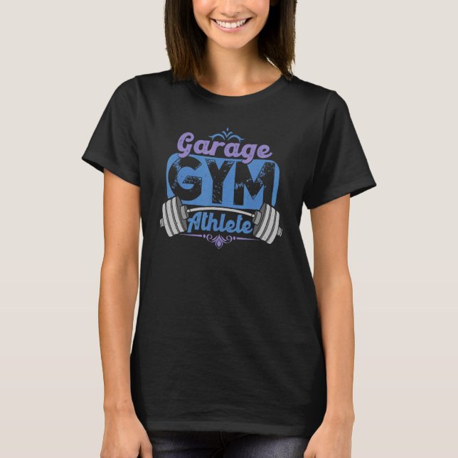 Garage Gym-Idrottsman som fungerar hemma T Shirt (Framsida)