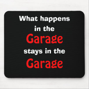 Garage Humor Mousepad Musmatta