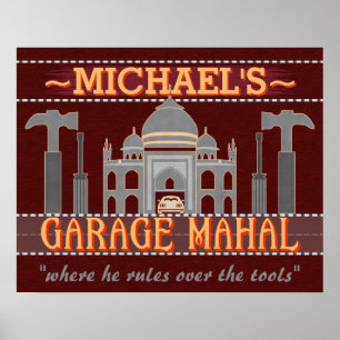 Garage Mahal Man Cave Funny Personlig Guy Humor Poster