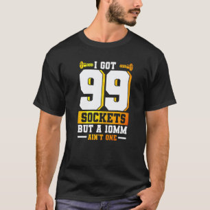 Garage mekaniker jag har 99 uttag men en 10mm är i t shirt