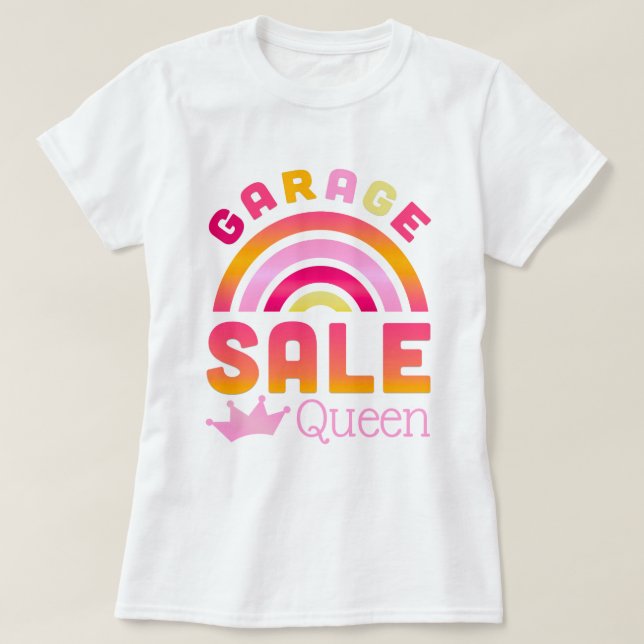 Garage Sale Queen Rainbow T-Shirt (Design framsida)