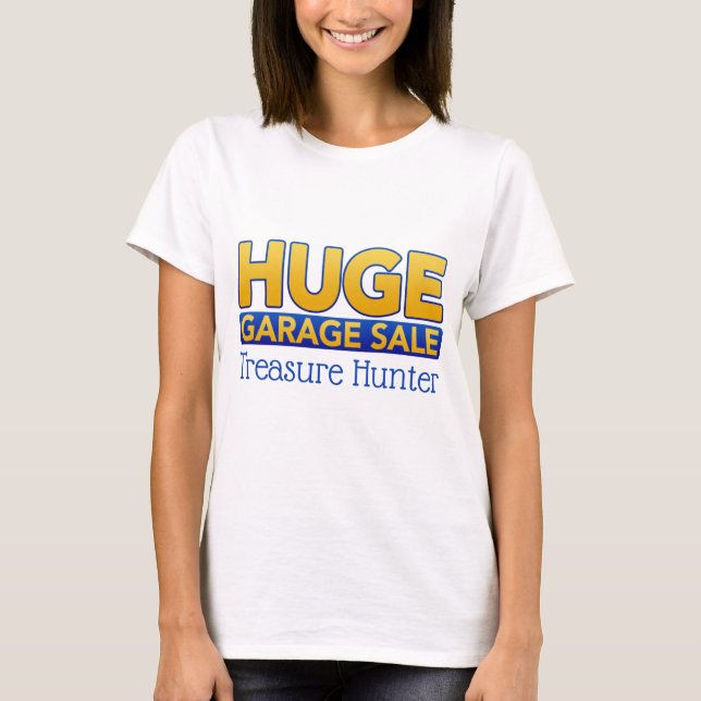 Garage Sale Treasure Hunter T-Shirt (Framsida)