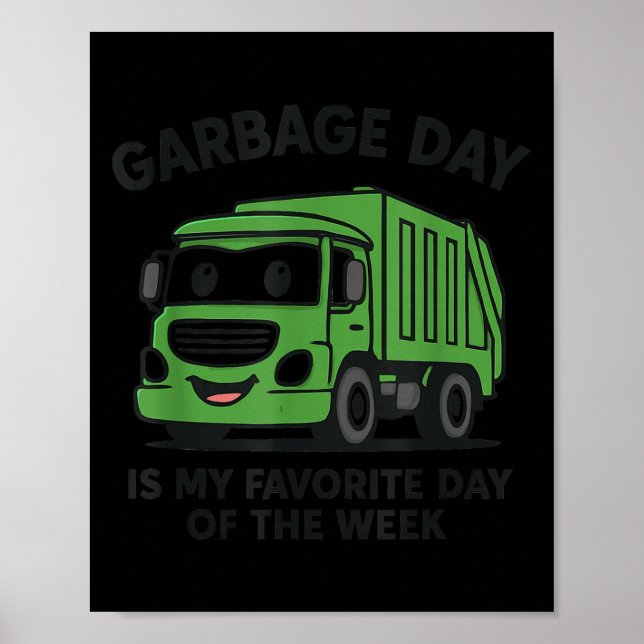 Garbage Day Is Favorite Traruck Kids Boys Toddlers Poster (Framsidan)