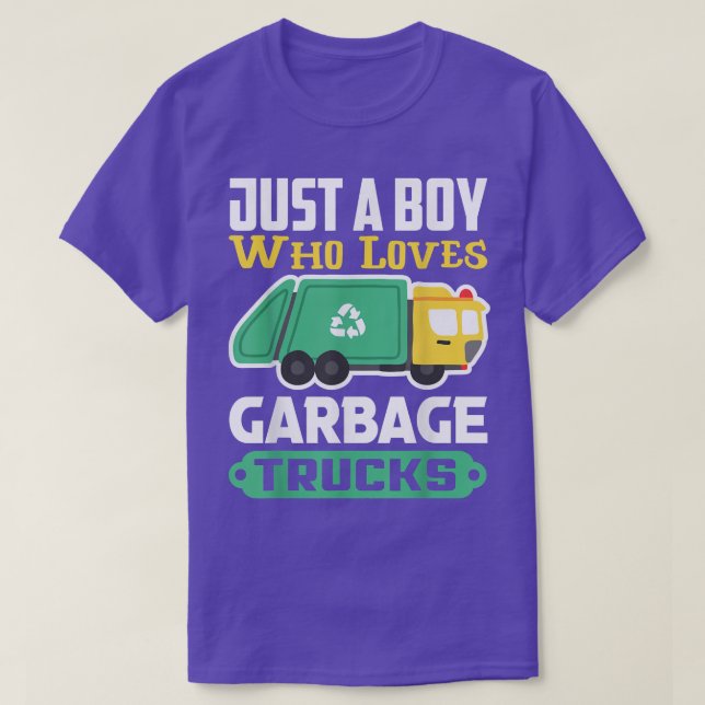 Garbage Recycling Truck Just A Boy Who Loves Garba T Shirt (Design framsida)