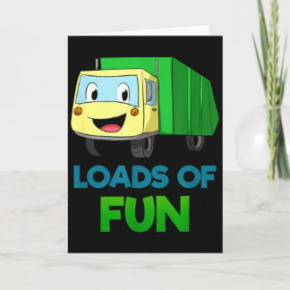 Garbage Smiling Truck Loads Of Fun Recycling Day D Kort