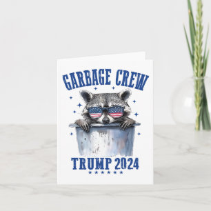 Garbyge Crew Trump 2024 President 47 Trump 2024 Me Kort
