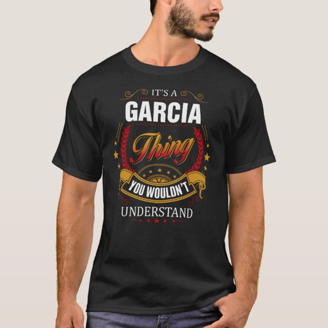 GARCIA sak skulle du inte förstå T Shirt (Framsida)