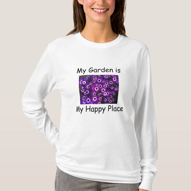 Garden är Lila Flower Blommigt vid Mitt Lycklig St T Shirt (Framsida)