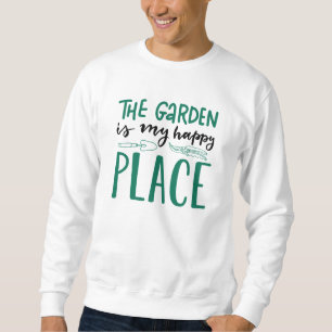 Garden är min Lycklig Ställe Lång Ärmad Tröja