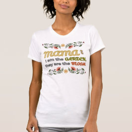 Garden & Bloom Mamma T Shirt