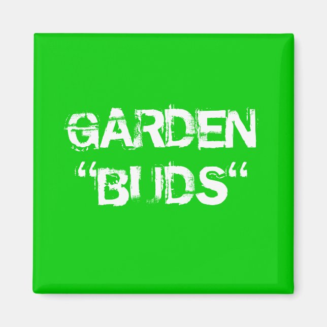 GARDEN BUDS MAGNET (Framsidan)
