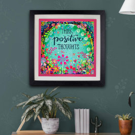 Garden för inspirationerande "Tänka Positive Thoug Poster