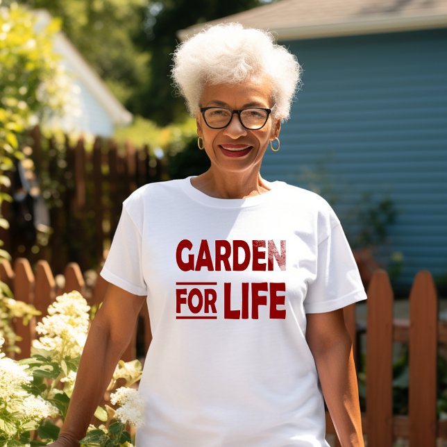 Garden for Life T Shirt (Skapare uppladdad)