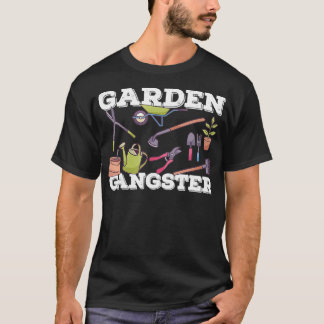 Garden Gangster  Gardener Growing T Shirt