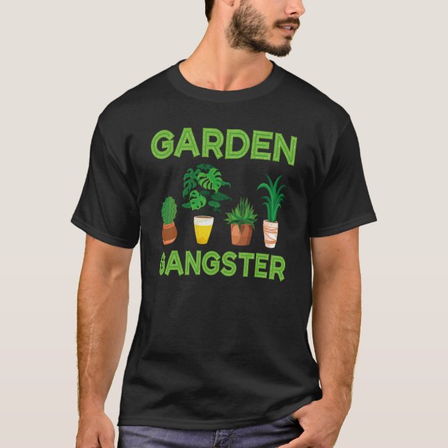 Garden Gangster Planter  Gardener 1 T Shirt (Framsida)