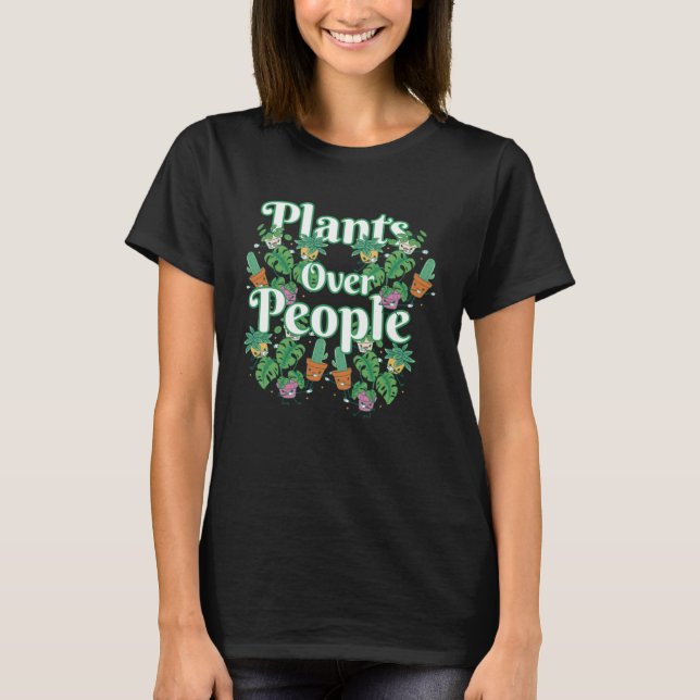 Garden Gardening Gardener Plants Flowers Over Peop T Shirt (Framsida)