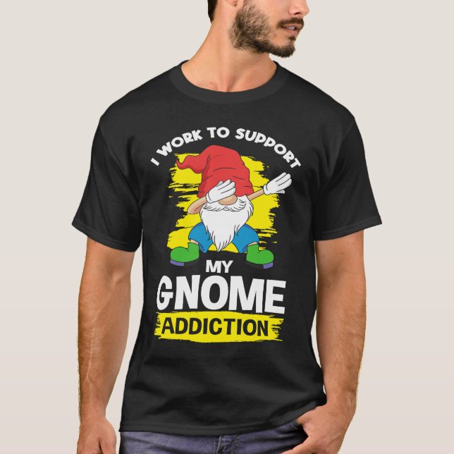 Garden Gnome Dwarf Gardening &  Gnomes T Shirt (Framsida)