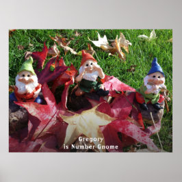 Garden Gnomes du är nummer nummer Gnome Add Namn F Poster