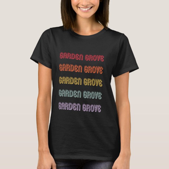Garden Grove T Shirt (Framsida)
