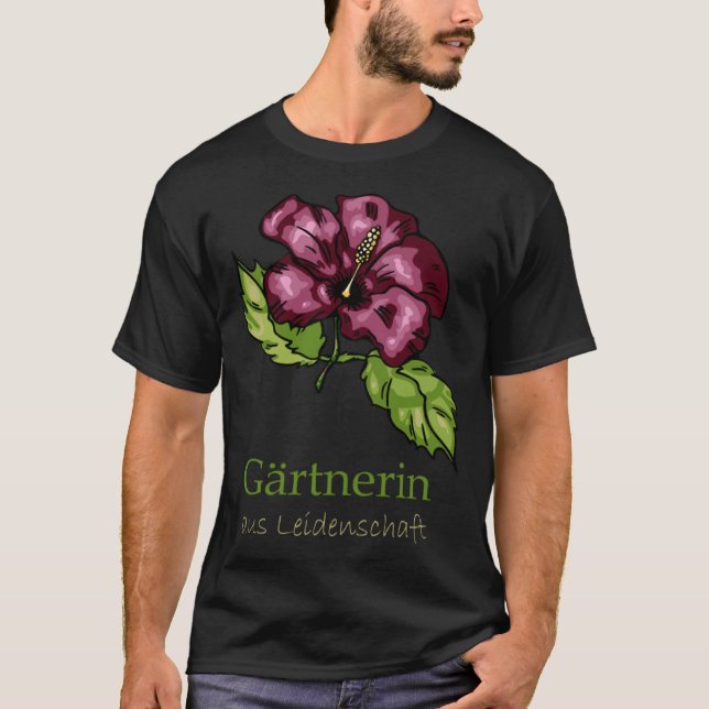 Garden Hibiscus Flowers Gardener T Shirt (Framsida)