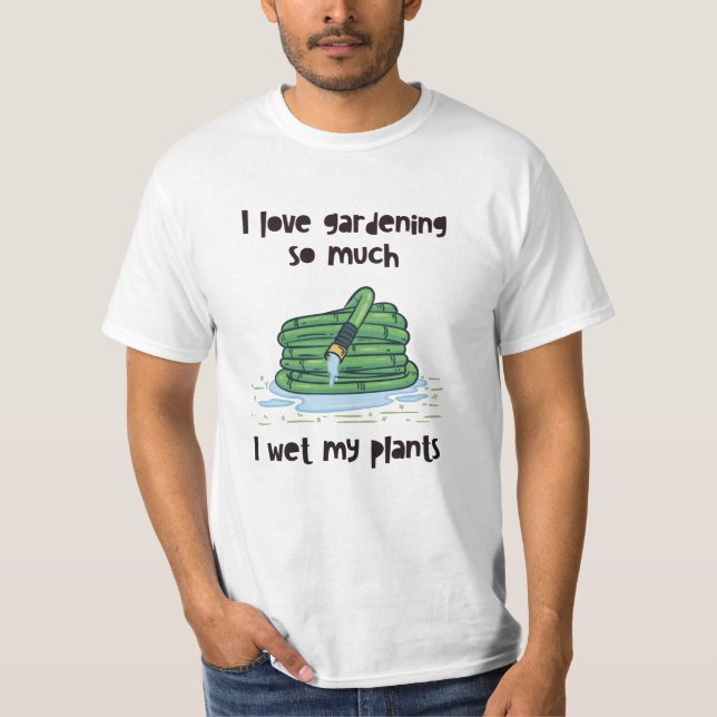  Garden Hose T Shirt (Framsida)