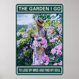 Garden I Go Poster