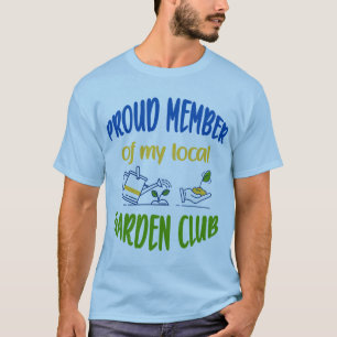 Garden klubb medlem T-Shirt