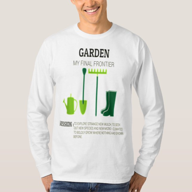 Garden Min slutliga  gränsutformning T Shirt (Framsida)