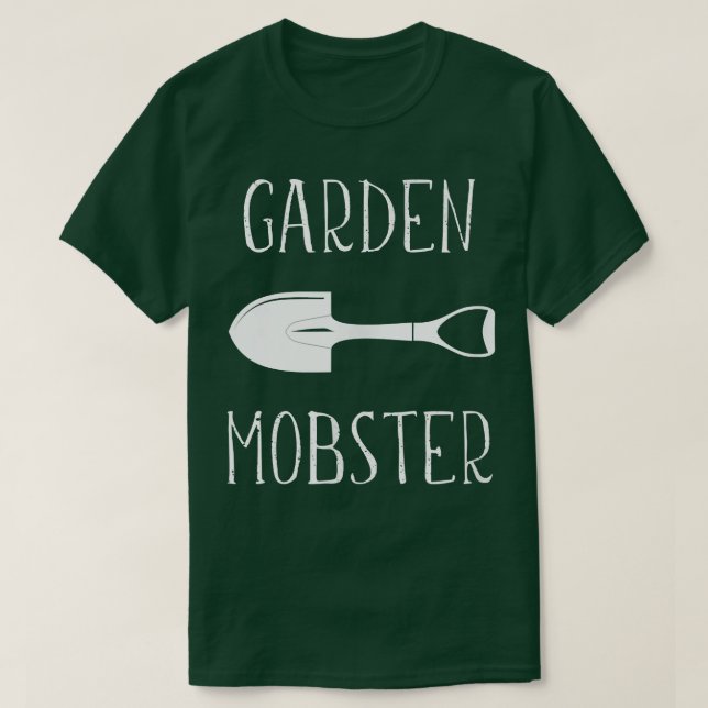 Garden Mobster Funny  Farmer Planter Pla T Shirt (Design framsida)
