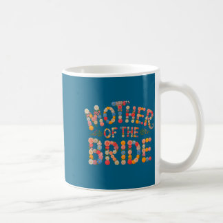 Garden mother of the bride do crew besties bridal kaffemugg