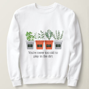 Garden Quote Aldrig att leka i smutsen T Shirt