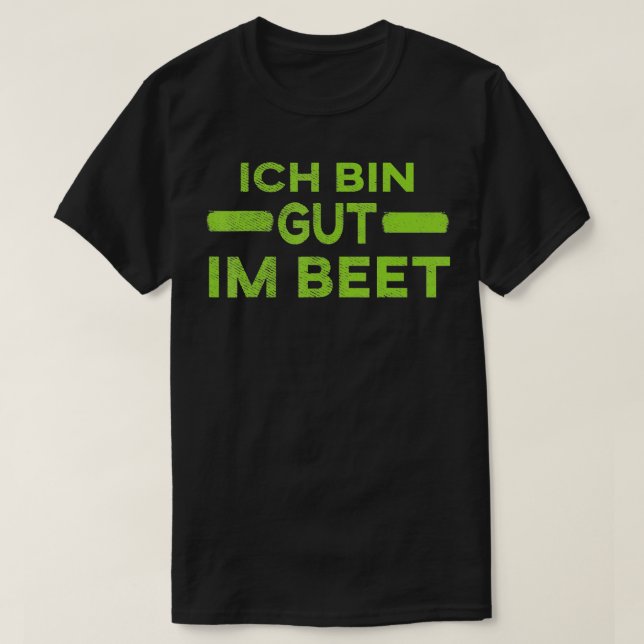 Garden säger 34Ich tunna gut im Beet34 TShirt T Shirt (Design framsida)