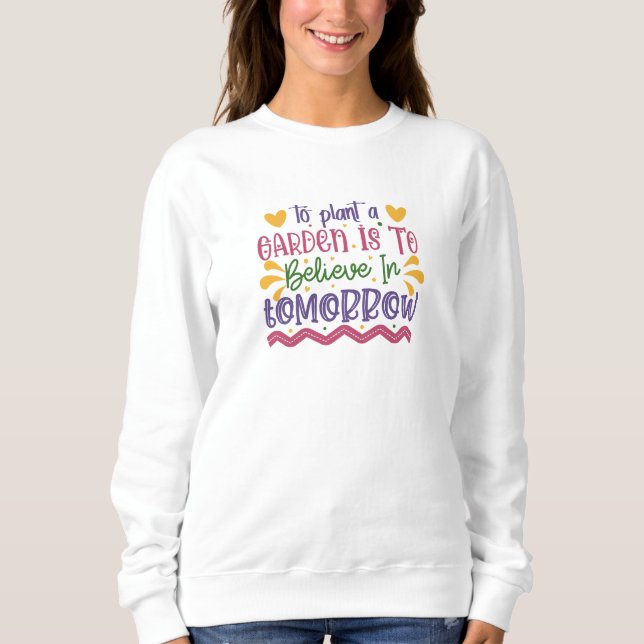 Garden Sweatshirt T Shirt (Framsida)