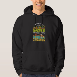 Garden Work Chickens Gardener Planting L. Hoodie