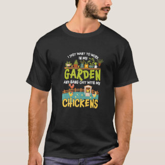 Garden Work Chickens  Gardener Planting L. T Shirt