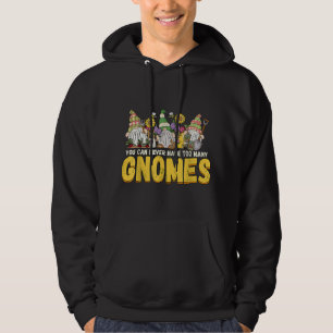 Gardener Du kan aldrig ha för många Gnomes Garden Hoodie