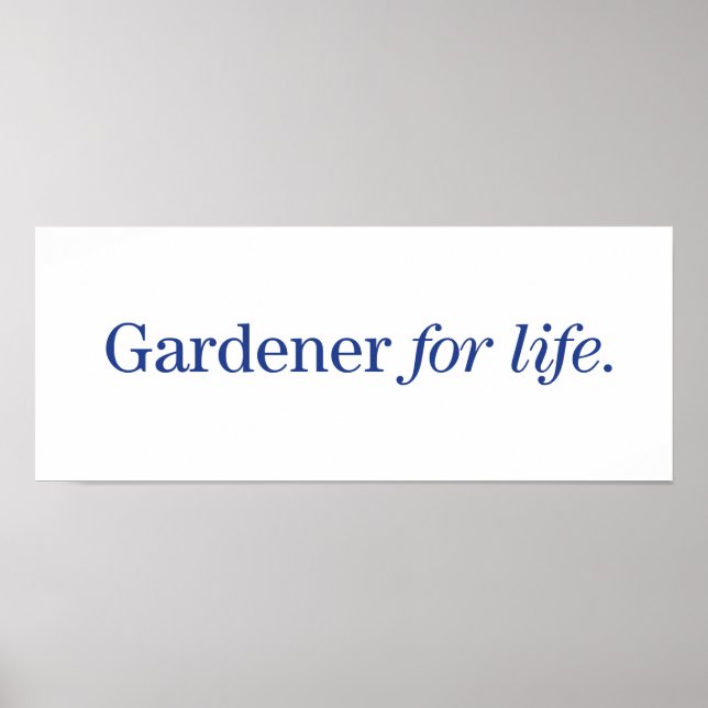 Gardener for Life Poster (Framsidan)