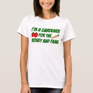 Gardener för pengar och pengar t shirt