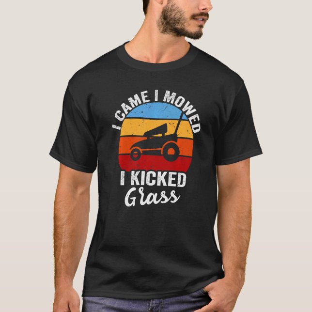 Gardener Gräsmatta Msing I Mowed I Kicked Grass T Shirt (Framsida)