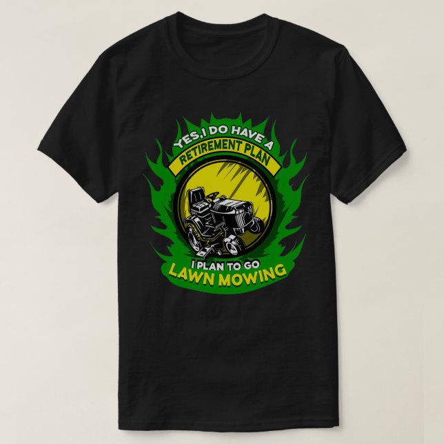 Gardener Lawnmower för gräsmatta Mwing Pension Pla T Shirt (Design framsida)