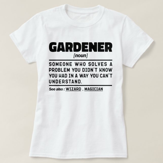 Gardener Noun Garden Kärlek Coola  Ord T Shirt (Design framsida)