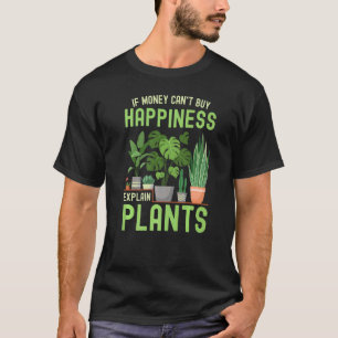 Gardener om pengar inte kan köpa lyckosamhetsplan t shirt