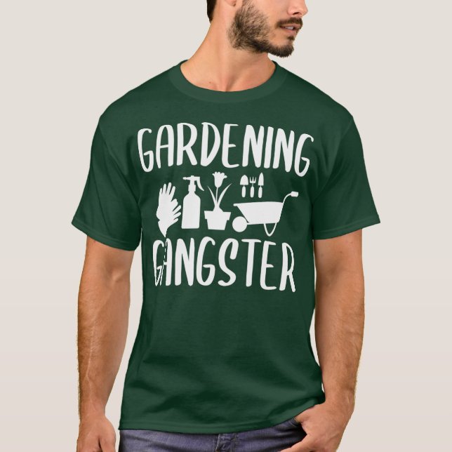 Gardening Gangster Funny Gardener Garden Plant T Shirt (Framsida)