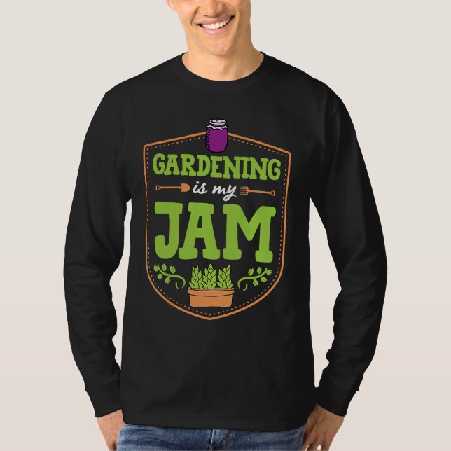 Gardening Is My Jam Funny Cute Fruit Container Gar T Shirt (Framsida)