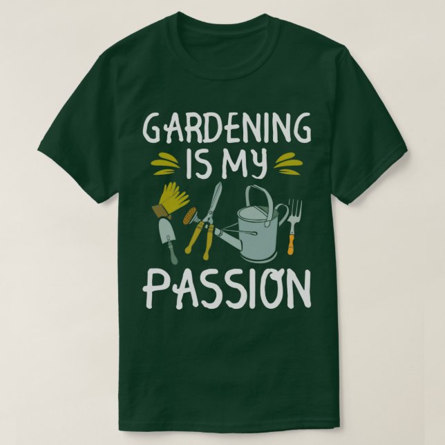 Gardening Is My Passion  Garden Lover Gift   (2)  T Shirt (Design framsida)