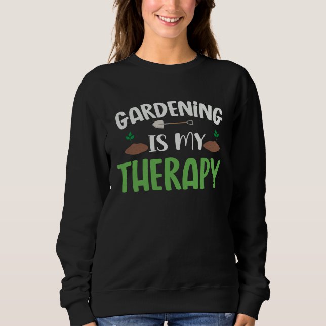Gardening is my therapy  outfit gardener garden t shirt (Framsida)