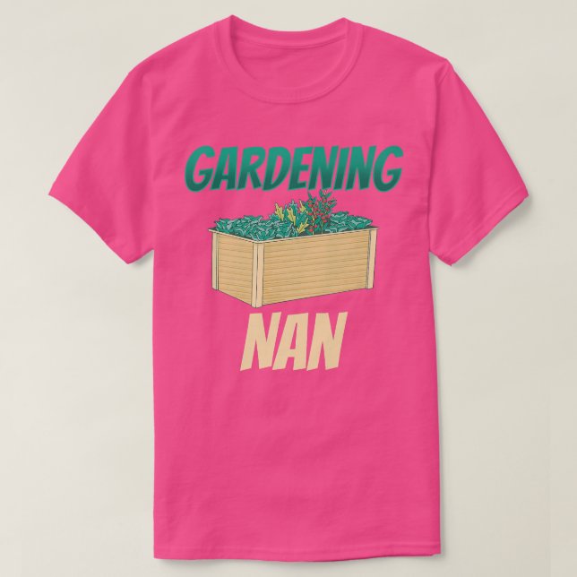 Gardening Nan Granny Garden Gardener Grandma  - Co T Shirt (Design framsida)